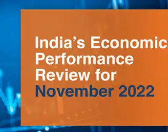 India’s Economic Performance Review for November 2022