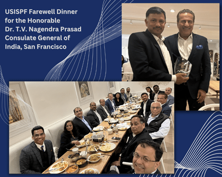 USISPF Farewell Dinner for Dr. T.V. Nagendra Prasad, Consul General of India, San Francisco