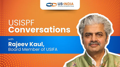 USISPF Conversations - Rajeev Kaul