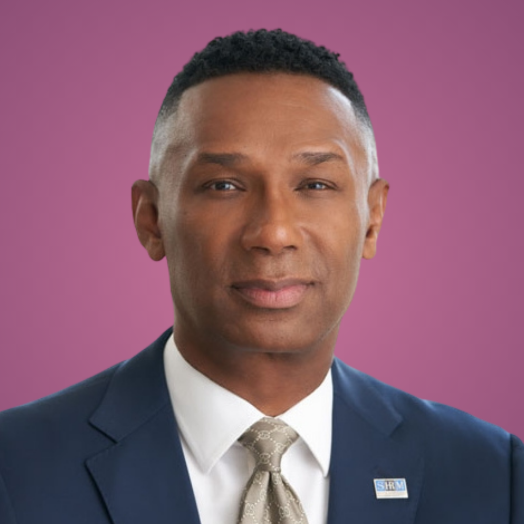 Johnny C. Taylor, Jr. President and CEO, SHRM