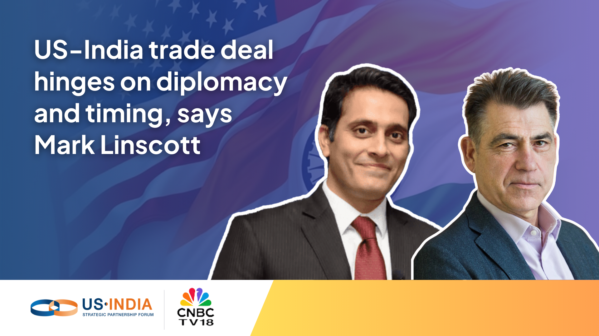US-India trade deal hinges on diplomacy and timing, says Mark Linscott