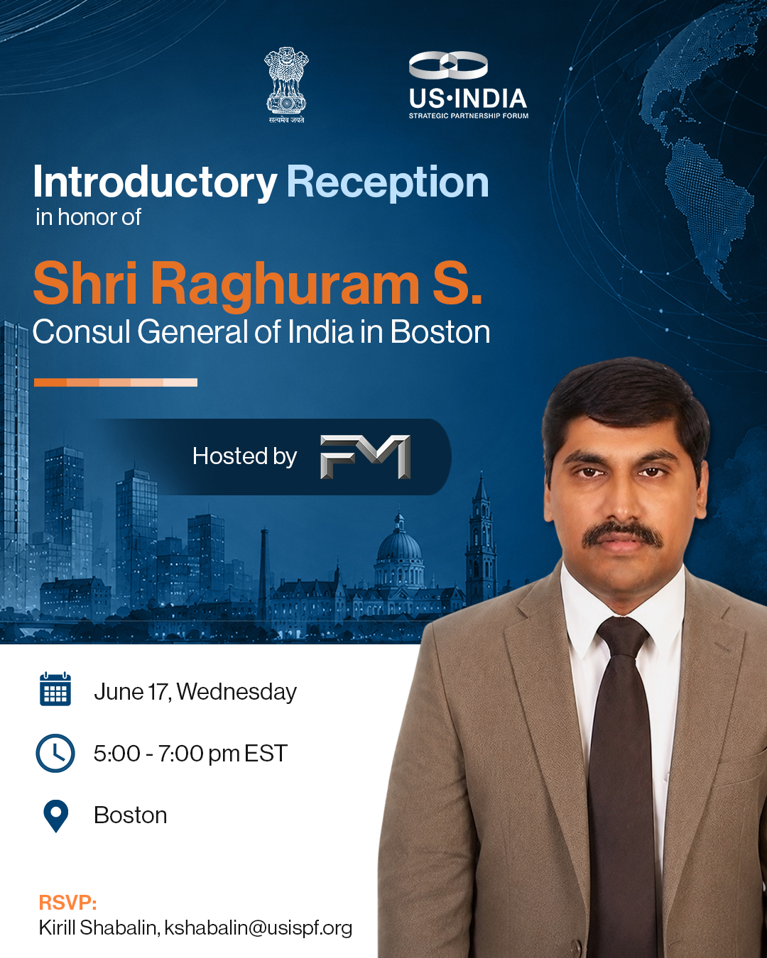 Introductory Reception in honor of Shri Raghuram S, Consul General of India, Boston