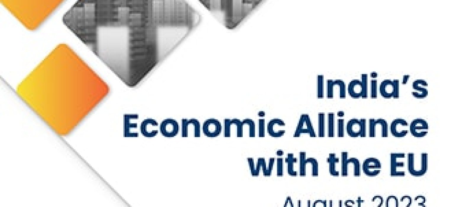 India’s Economic Alliance With The Eu